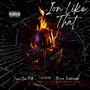 Ion Like That (feat. Rico Santana) [Explicit]