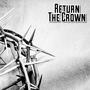 Return The Crown