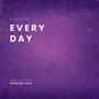 Every Day