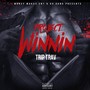 Project Winnin' (Explicit)