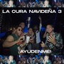 La Cura Navideña 3 (Ayudenme!) [feat. Erwin Peña, Black King, Onidary & Rud Boy]