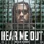 Hear Me Out (Explicit)