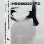 CHROMDIOXID (1995 Harvest Season) [Explicit]