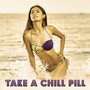 Take a Chill Pill – Cocktails, Slowing Down, Sunset Lounge, Chill On The Beach