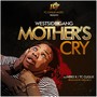 Mother's Cry