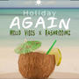 Holiday Again (UNMASTERED)