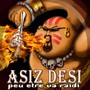 Asiz desi (Peu etre ua raidi)