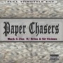 Paper Chasers (feat. Briss & Sir Vicious) [Explicit]
