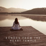 Echoes from the Heart Temple