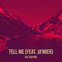 Tell Me (Explicit)