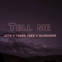 Tell me (Explicit)