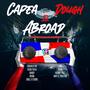 Capea el Dough Abroad