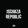 Ischaza Republic (Explicit)