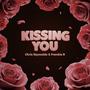 Kissing you (feat. Frankie B)