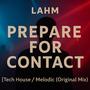Prepare for Contact