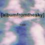 ALBUMFROMTHESKY