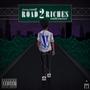 Road 2 Riches (Explicit)