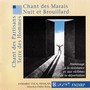 GOGUEL, R.: Chant des marais / MARLY, A.: Chant des Partisans / MANOUVRIER, A.: Terre des hommes (Ensemble Vocal Francois, Bolay)