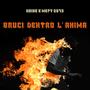 Bruci dentro l'anima (feat. Haine) [Explicit]