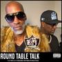 Round Table Talk (feat. Esa & Jblacc) [Explicit]