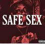 Safe Sex (Explicit)