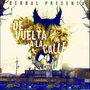 De Vuelta Ala Calle (Explicit)