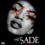 Sade Freestyle (Explicit)