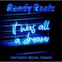 It Was All a Dream (feat. Michal Towber)