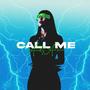 Call me (Explicit)