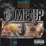 Come Up (feat. Lah'Q900) [Explicit]