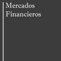 Mercados Financieros