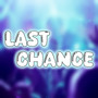 Last Chance (Explicit)