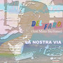 La Nostra Via (Explicit)