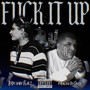 **** It Up (Explicit)