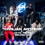 Civilian Anthem (Explicit)