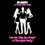CAN WE TAKE YOU HOME? (A THROUPLES PARTY) (feat. Sick Chick Keela)
