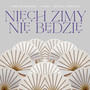 Niech zimy nie będzie