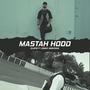 Mastah Hood (feat. Jonny Montana, NeoAkBeatz & Dj J.L.P) [Explicit]