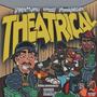 Theatrical (feat. Spank Nitti James & Momeezy) [Explicit]