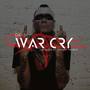 War Cry (Explicit)