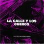 la calle y los cuero (feat. crenny slow & aquino el del microfono)