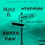 New Life (feat. Nehemiah & Boxer Dan) [Explicit]