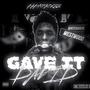 Gave It David (Explicit)