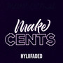 Make Cents (Explicit)