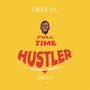 Full time hustler (Explicit)