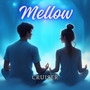 Mellow