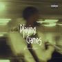 Playing Games (Explicit)