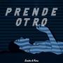 Prende otro (feat. Ferna) [Explicit]