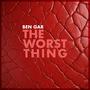 The Worst Thing