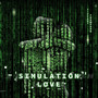 Simulation Love